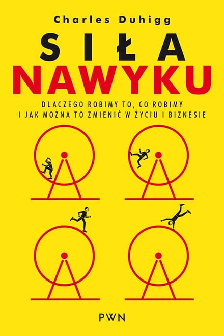 Siła nawyku - Charles Duhigg