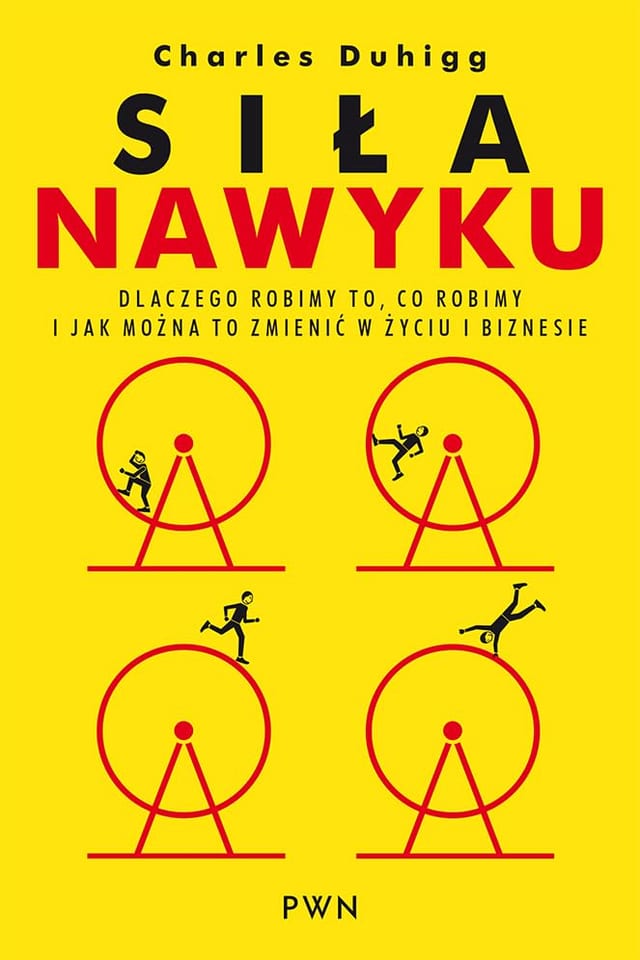 Siła nawyku - Charles Duhigg